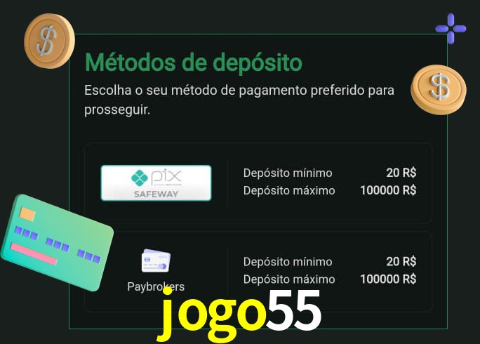 O cassino jogo55 oferece uma grande variedade de métodos de pagamento
